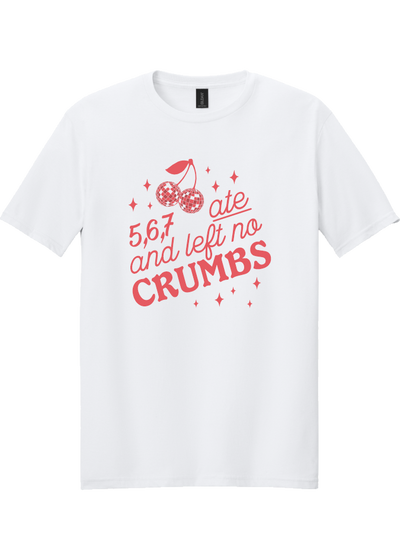 Cherries Ate and Left No Crumbs T-shirt - YSD