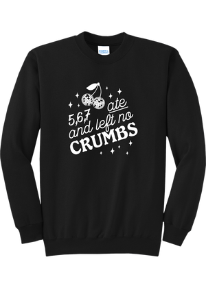 Cherries Ate and Left No Crumbs Crewneck - YSD