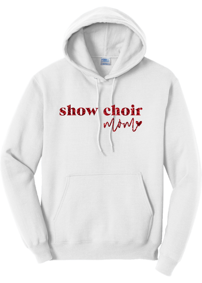 Show Choir Mom Glitter Hoodie - YSD