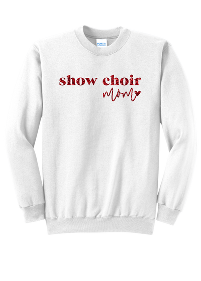 Show Choir Mom Glitter Crewneck - YSD